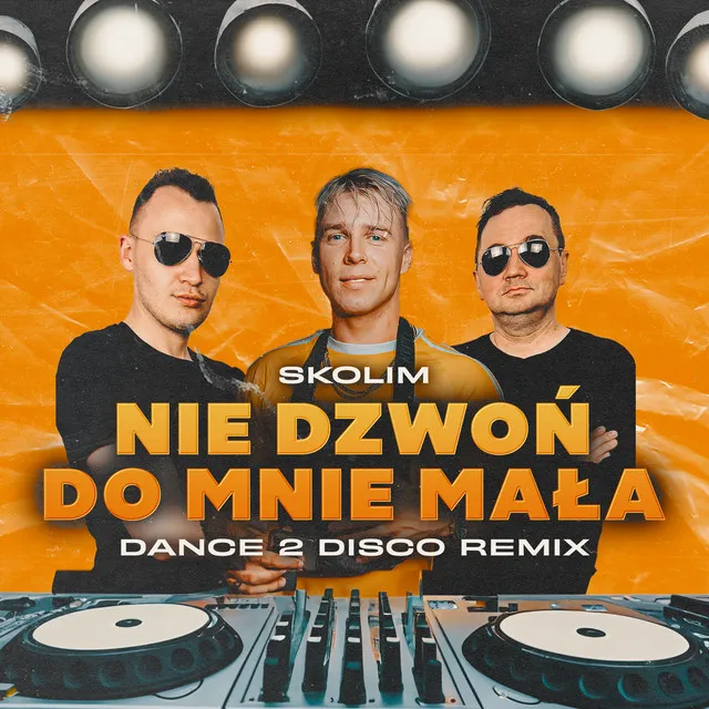 Nie Dzwon Do Mnie Mala (Dance 2 Disco Remix) • Cały album • Wszystkie utwory • Wykonawca