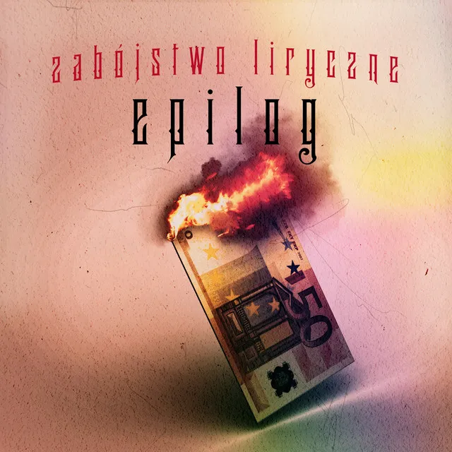 Zabójstwo Liryczne Epilog • Cały album • Wszystkie utwory • Wykonawca