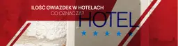 Gwiazdki hotelowe: Co oznaczają 1-5* i czy 7* istnieje?