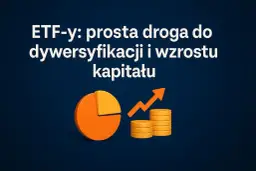 Fundusze inwestycyjne: Przewodnik dla początkujących zacznij mądrze!