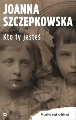 Kto ty jesteś: wyjątkowa książka, która zmieni twoje myślenie o tożsamości
