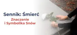 Co oznacza sen o pogrzebie? Zaskakujące interpretacje i znaczenie