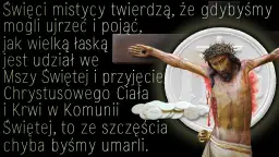 Ofiarowanie podczas mszy to przyjęcie Ciała i Krwi Chrystusa. Obraz przedstawia ukrzyżowanego Jezusa i hostie.