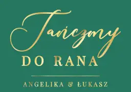 Złoty napis "Tańczmy do rana" i imiona Angelika & Łukasz. Dowiedz się, jak zrobić złoty napis w Photoshopie, by uzyskać taki efekt.