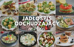 Jadłospis odchudzający na 14 dni. Inspiracje, co jeść żeby schudnąć z brzucha: ryby, mięso, warzywa, owoce, jajka.