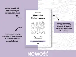 Aktywizacja Alzheimera: Praktyczne ćwiczenia i wsparcie w Polsce