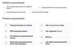 Podobne wyszukiwania dotyczące pozycjonowania stron w Google, SEO i nauki pozycjonowania.