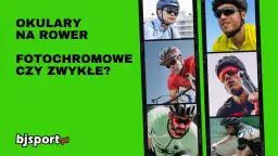 Kolaż zdjęć kolarzy w okularach rowerowych, z tekstem "Okulary na rower fotochromowe czy zwykłe?".