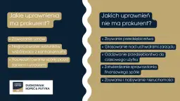 Prokurent co to? Lista uprawnień prokurenta: zawieranie umów, negocjacje, reprezentacja spółki. Brak uprawnień: zbywanie przedsiębiorstwa, głosowanie nad uchwałami.