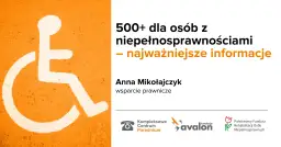 Komu przysługuje 500 plus dla niepełnosprawnych? Sprawdź warunki!