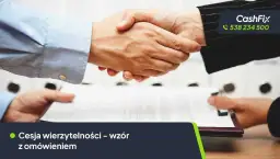 Uścisk dłoni po podpisaniu umowy cesji wierzytelności – wzór dokumentu.