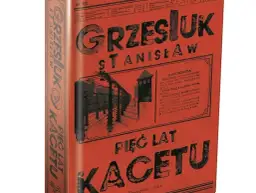 Okładka "Pięć lat kacetu" Stanisława Grzesiuka. Po genialnej lekturze czuć objawy wypalenia czytelniczego, jak po pobycie w obozie.