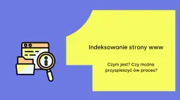 Grafika z ikoną folderu i lupą, obok tekst o indeksowaniu stron www. To jak tworzenie presell pages, które pomagają w szybszym pozycjonowaniu.