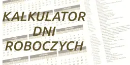 Kalkulator dni roboczych. Kalendarz z zaznaczonymi świętami i dniami wolnymi.
