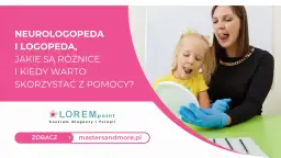 Neurologopeda pomaga dzieciom z problemami mowy i rozwoju. Terapia logopedyczna i neurologopedyczna.