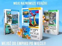 Trzy książki o Włoszech: "Włochy Południowe", "Sycylia - Tom I" i "Włochy Północne". Dowiedz się, kiedy najlepiej jechać na Sycylię.