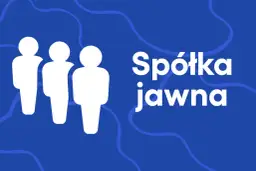 Trzy białe sylwetki ludzi obok napisu "Spółka jawna co to".