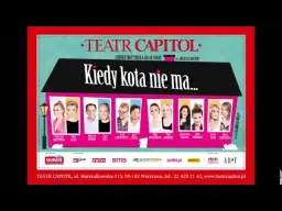 Aktorzy w teatrze capitol w sztuce kiedy kota nie ma – poznaj ich talenty