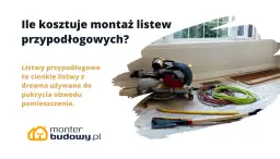 Ile kosztuje montaż listew przypodłogowych? Cennik 2026 i porady