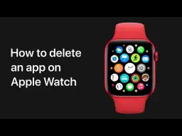 Jak usunąć aplikacje z Apple Watch i uniknąć zbędnych problemów