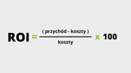 ROI w marketingu: Oblicz, zoptymalizuj, zarabiaj więcej!