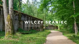 Wilczy Szaniec, historyczna kwatera Hitlera, otoczona bujną zielenią.
