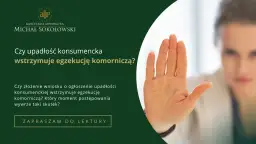 Upadłość konsumencka a komornik: Natychmiastowe wstrzymanie egzekucji