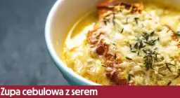 Jaki ser do zupy cebulowej: najlepsze wybory, które zaskoczą smak