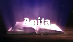 Anita: Poznaj fascynujące znaczenie i pochodzenie tego imienia