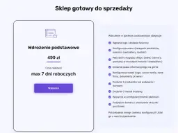 Gotowy sklep w 7 dni! Pakiet "Wdrożenie podstawowe" to szybki sposób, jak wprowadzić produkt na rynek, obejmuje logo, menu, wygląd sklepu i więcej.