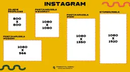 Wymiary grafik na Instagram: zdjęcie profilowe 800x800, posty kwadratowe 1080x1080, poziome 1080x566, pionowe 1080x1350, Stories/Reels 1080x1920.