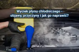 Dlaczego ucieka płyn chłodniczy? Przyczyny oraz Możliwe Rozwiązania