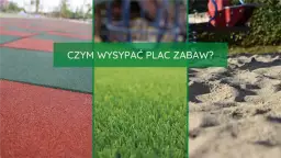 Co pod plac zabaw w ogrodzie? Bezpieczne nawierzchnie i porady