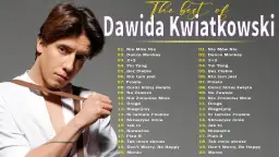 Dawid Kwiatkowski: 10 największych hitów, które musisz znać. Lista