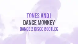Tones and I: Prawda o Dance Monkey, która zaskoczy każdego fana muzyki