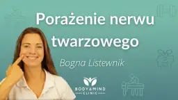 Porażenie nerwu twarzowego: skuteczne ćwiczenia na rehabilitację