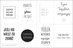 Karty motywacyjne do druku z inspirującymi cytatami: "Samo się nie zrobi", "Myśl o tym gdzie zacząłeś", "365 dni, 365 szans", "Twój plakat motywacyjny", "Jeśli nie wiesz co zrobić, pomyśl odwrotnie", "Dawaj, dawaj", "Problem, który da się rozwiązać to ...