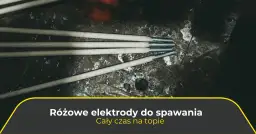 Jak dobrać elektrody do spawarki inwertorowej? Poradnik eksperta.