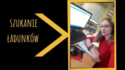 Jak spedytor szuka ładunków i unika najczęstszych błędów