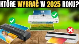 Najlepsze laminatory 2025 - ranking, który pomoże uniknąć rozczarowań