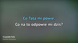 Najlepsze podkłady muzyczne do Co powie Tata na karaoke