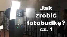 Fotobudka jak zrobić samemu: proste kroki i niezbędne materiały