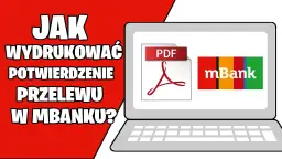 mBank potwierdzenie przelewu: Kiedy i jak szybko je pobierzesz?