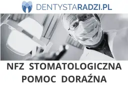 Ból zęba? Dentysta NFZ musi pomóc! Jak znaleźć ostry dyżur.
