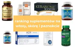 Mocne paznokcie: Top 5 suplementów które naprawdę działają
