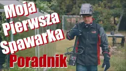 Jak spawać inwerterem - unikaj najczęstszych błędów i osiągnij sukces