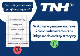 Co zrobić, jeśli samochód nie przejdzie przeglądu? Wykonać wymagane naprawy, zrobić badanie techniczne, odzyskać dowód rejestracyjny.