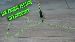 Jak założyć spławik przelotowy? Kompletny poradnik krok po kroku