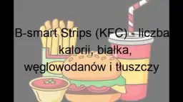 Ile kalorii ma B-smart? Sprawdź, co naprawdę zawierają te dania