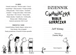Recenzja książki Dziennik cwaniaczka: Biała gorączka. Jeff Kinney. Ilustracje z serii i inne tytuły.